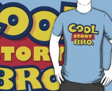 Cool Story Bro T-shirt