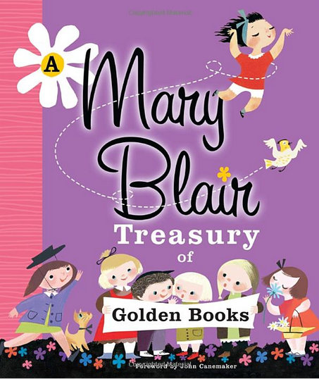 A Mary Blair Treasury of Golden Books Various 9780375870446 Amazon.com Books - Google Chrome 9112012 72257 PM