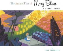 The Art and Flair of Mary Blair Book