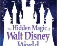 The Hidden Magic of Walt Disney World Book