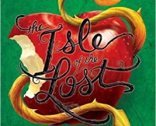 The Isle of the Lost: A Descendants Novel